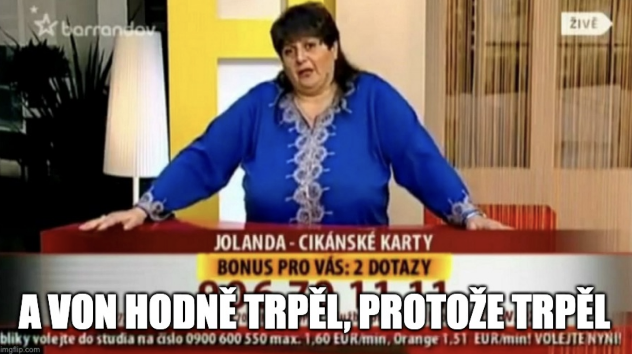 A von hodně trpěl, protože trpěl